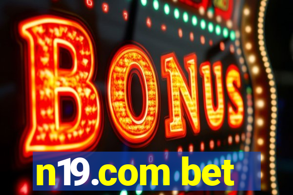 n19.com bet